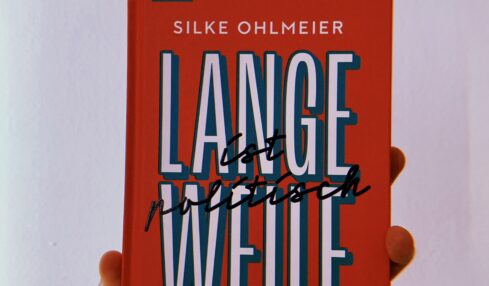 silke ohlmeier langeweile ist politisch